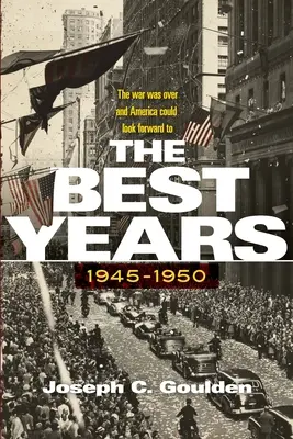 Die besten Jahre, 1945-1950 - The Best Years, 1945-1950