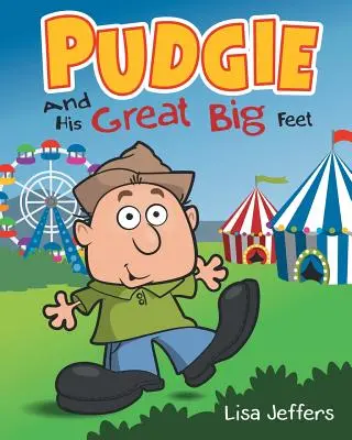 Pudgie und seine großen Füße - Pudgie And His Great Big Feet