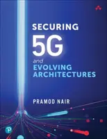 Sicherung von 5g und sich entwickelnde Architekturen - Securing 5g and Evolving Architectures