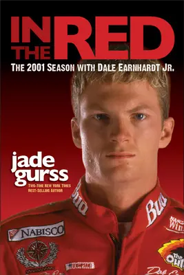 In the Red: Die Saison 2001 mit Dale Earnhardt Jr. - In the Red: The 2001 Season with Dale Earnhardt Jr.