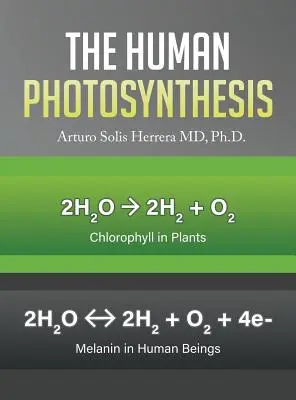 Die menschliche Photosynthese - The Human Photosynthesis