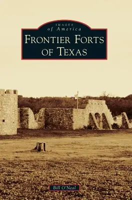 Forts an der Grenze von Texas - Frontier Forts of Texas