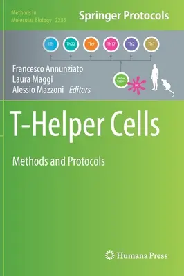 T-Helferzellen: Methoden und Protokolle - T-Helper Cells: Methods and Protocols