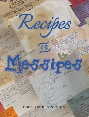 Rezepte und Messages - Recipes and Messipes