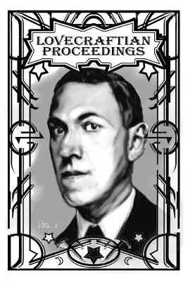 Lovecraftian Proceedings Nr. 1 - Lovecraftian Proceedings No. 1