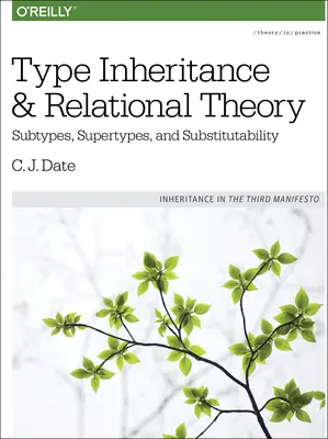 Typvererbung und Relationale Theorie: Subtypen, Supertypen und Substituierbarkeit - Type Inheritance and Relational Theory: Subtypes, Supertypes, and Substitutability