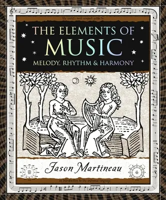 Die Elemente der Musik: Melodie, Rhythmus und Harmonie - The Elements of Music: Melody, Rhythm & Harmony