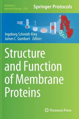 Struktur und Funktion von Membranproteinen - Structure and Function of Membrane Proteins