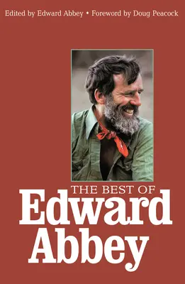 Das Beste von Edward Abbey - The Best of Edward Abbey