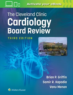 Die Cleveland Clinic Kardiologie-Prüfung - The Cleveland Clinic Cardiology Board Review