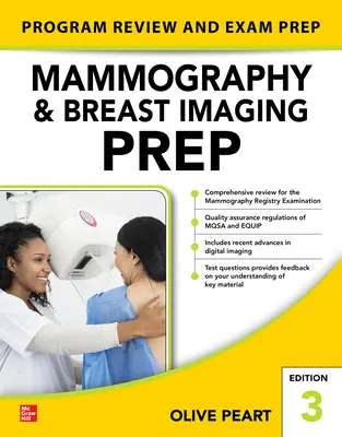 Mammographie und Brustbildgebung - Vorbereitung: Programmüberprüfung und Prüfungsvorbereitung, Dritte Auflage - Mammography and Breast Imaging Prep: Program Review and Exam Prep, Third Edition