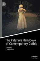 Das Palgrave-Handbuch der zeitgenössischen Gotik - The Palgrave Handbook of Contemporary Gothic