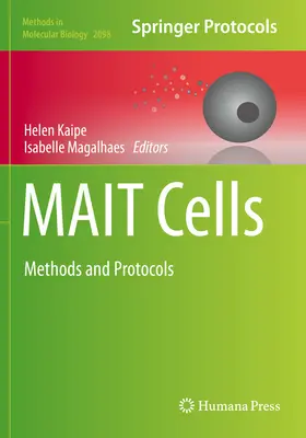 Mait-Zellen: Methoden und Protokolle - Mait Cells: Methods and Protocols