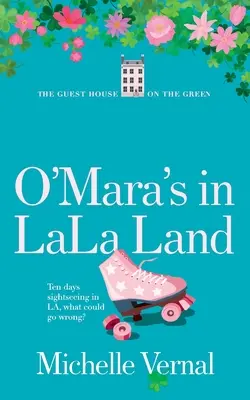 Die O'Mara's im LaLa-Land - The O'Mara's in LaLa Land