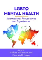 LGBTQ Psychische Gesundheit: Internationale Perspektiven und Erfahrungen - LGBTQ Mental Health: International Perspectives and Experiences