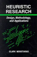 Heuristische Forschung: Design, Methodologie und Anwendungen - Heuristic Research: Design, Methodology, and Applications