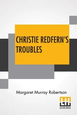Christie Redferns Probleme - Christie Redfern's Troubles