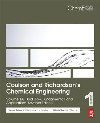 Coulson und Richardson's Chemische Technik: Band 1a: Fluid Flow: Grundlagen und Anwendungen - Coulson and Richardson's Chemical Engineering: Volume 1a: Fluid Flow: Fundamentals and Applications