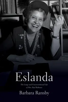 Eslanda: Das große und unkonventionelle Leben der Mrs. Paul Robeson - Eslanda: The Large and Unconventional Life of Mrs. Paul Robeson