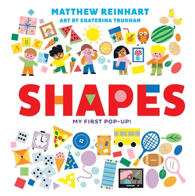 Formen: Mein erstes Pop-Up! (ein Pop-Magic-Buch) - Shapes: My First Pop-Up! (a Pop Magic Book)