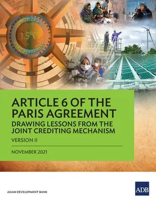 Artikel 6 des Pariser Abkommens: Lehren aus dem Joint Crediting Mechanism (Version II) - Article 6 of the Paris Agreement: Drawing Lessons from the Joint Crediting Mechanism (Version II)