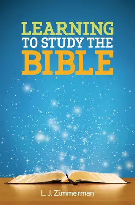 Bibelstudium lernen - Teilnehmerbuch - Learning to Study the Bible Participant Book