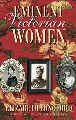 Bedeutende viktorianische Frauen - Eminent Victorian Women