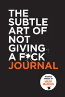 Die subtile Kunst, keinen F*ck zu geben Journal - Subtle Art of Not Giving a F*ck Journal