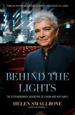 Hinter den Lichtern: Das außergewöhnliche Abenteuer einer Mutter und ihrer Familie - Behind the Lights: The Extraordinary Adventure of a Mum and Her Family