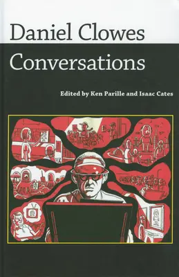 Daniel Clowes: Unterhaltungen - Daniel Clowes: Conversations