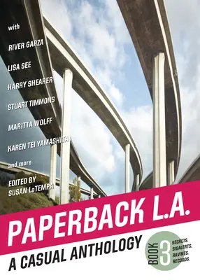 Taschenbuch L.A. Buch 3: Eine lässige Anthologie: Geheimnisse, Sigalerts, Schluchten, Rekorde - Paperback L.A. Book 3: A Casual Anthology: Secrets, Sigalerts, Ravines, Records