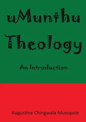 Umunthu-Theologie: Eine Einführung - Umunthu Theology: An Introduction