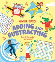 Zahlensuche: Addieren und Subtrahieren - Über 80 lustige Zahlenrasterpuzzles! - Number Search: Adding and Subtracting - Over 80 Fun Number Grid Puzzles!