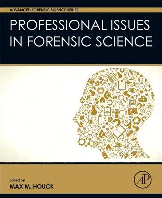Berufliche Fragen in der forensischen Wissenschaft - Professional Issues in Forensic Science