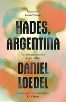 Hades, Argentinien - Hades, Argentina