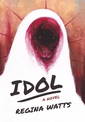 Idol: Ein Horror-Roman - Idol: A Horror Novel