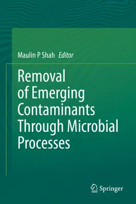 Beseitigung neu auftretender Schadstoffe durch mikrobielle Prozesse - Removal of Emerging Contaminants Through Microbial Processes