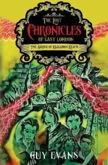 Verlorene Chroniken von East London - Die Sirenen von Gallions Reach - Lost Chronicles of East London - The Sirens of Gallions Reach