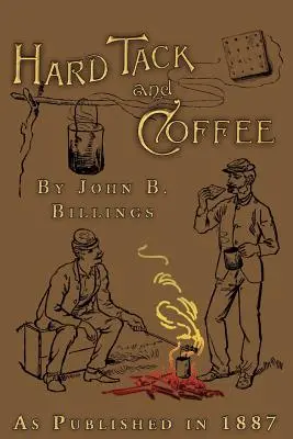 Hardtack und Kaffee - Hard Tack and Coffee