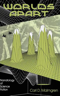 Welten getrennt: Narratologie der Science Fiction - Worlds Apart: Narratology of Science Fiction