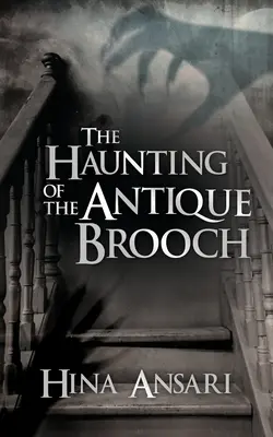 Das Gespenst der antiken Brosche - The Haunting of the Antique Brooch