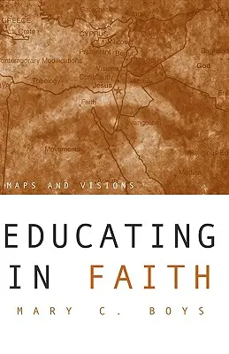 Erziehen im Glauben: Karten und Visionen - Educating in Faith: Maps and Visions