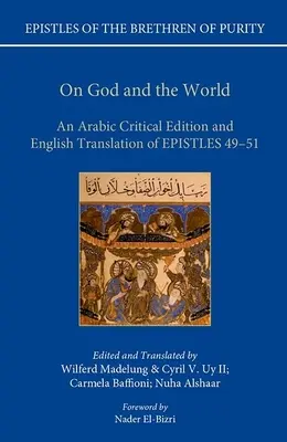 Über Gott und die Welt: Eine arabisch-kritische Ausgabe und englische Übersetzung der Briefe 49-51 - On God and the World: An Arabic Critical Edition and English Translation of Epistles 49-51