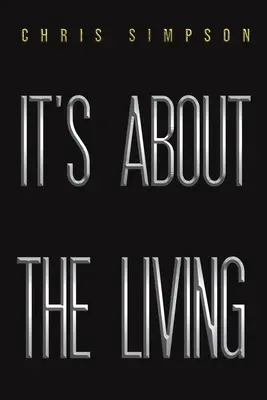 Es geht um das Leben - It's About the Living