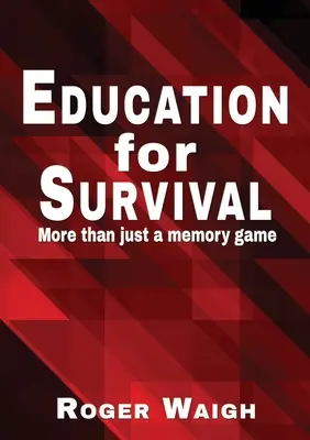 Erziehung zum Überleben: Mehr als nur ein Memory-Spiel - Education for survival: More than just a memory game