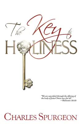 Der Schlüssel zur Heiligkeit - The Key to Holiness