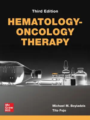 Hämatologie-Onkologie-Therapie, Dritte Auflage - Hematology-Oncology Therapy, Third Edition