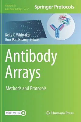 Antikörper-Arrays: Methoden und Protokolle - Antibody Arrays: Methods and Protocols