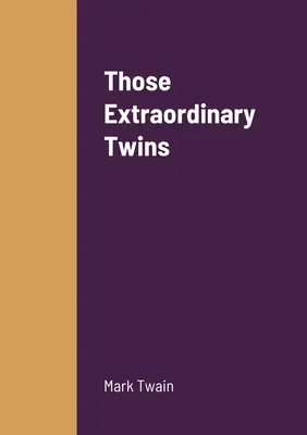 Die außergewöhnlichen Zwillinge - Those Extraordinary Twins