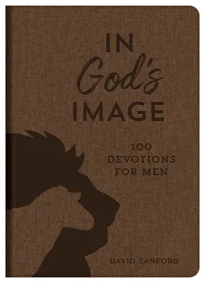 In Gottes Bild: 100 Andachten für Männer - In God's Image: 100 Devotions for Men